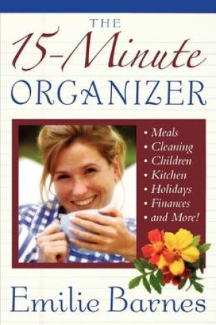Cover of The 15 Minute Organizer