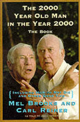 Book cover for The 2000 Year Old Man in the Year 2000