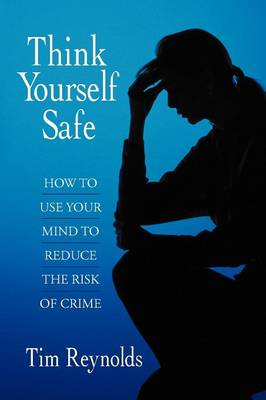 Book cover for Think Yourself Safe