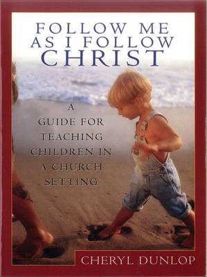 Book cover for Follow Me as I Follow Christ