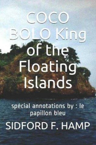 Cover of COCO BOLO King of the Floating Islands