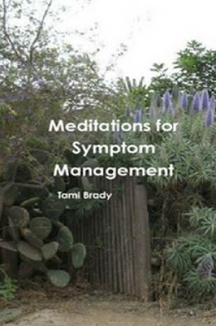 Cover of Meditations for Symptom Management