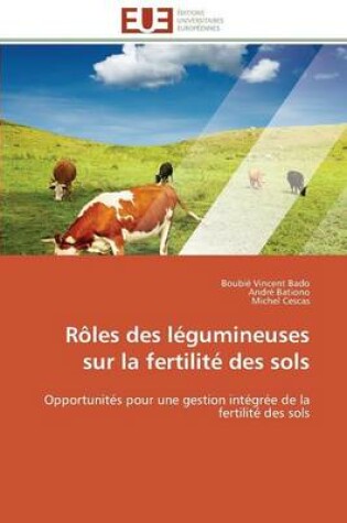 Cover of R�les Des L�gumineuses Sur La Fertilit� Des Sols