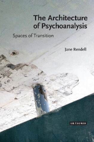 Cover of The Architecture of Psychoanalysis