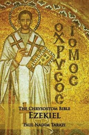 Cover of The Chrysostom Bible - Ezekiel