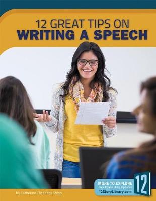 Book cover for 12 Great Tips on Writing a Speech