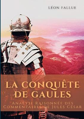 Book cover for La conquete des Gaules