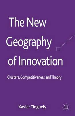 Book cover for The New Geography of Innovation