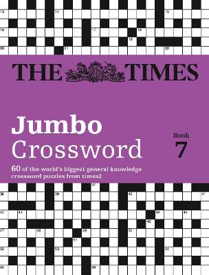 Book cover for The Times 2 Jumbo Crossword Book 7