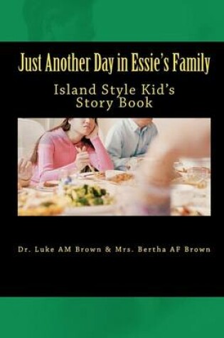 Cover of Just Another Day in Essie's Family