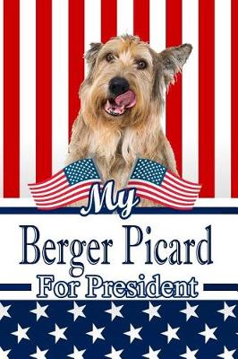 Book cover for My Berger Picard for President