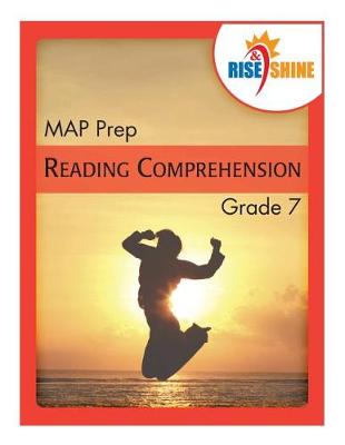 Book cover for Rise & Shine MAP Prep Grade 7 Reading Comprehension