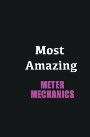 Cover of Most Amazing Meter mechanics