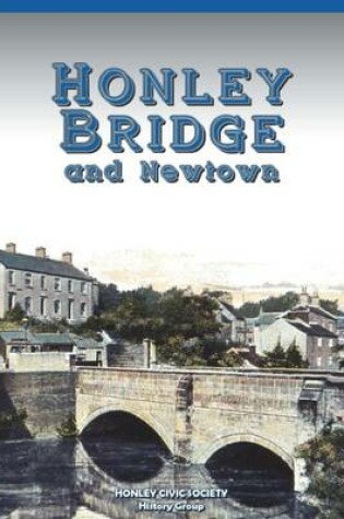 Cover of Honley Bridge and Newtown