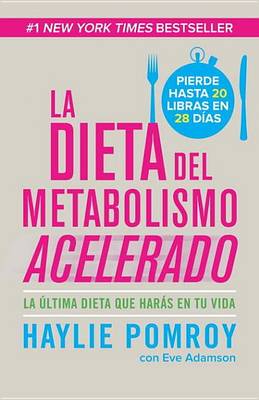 Book cover for La Dieta de Metabolismo Acelerado