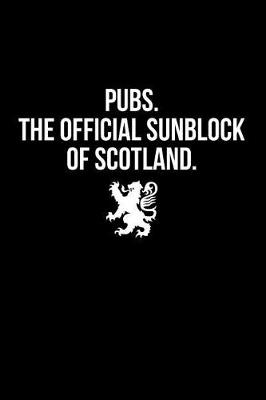 Book cover for Pubs. the Official Sunblock of Scotland.