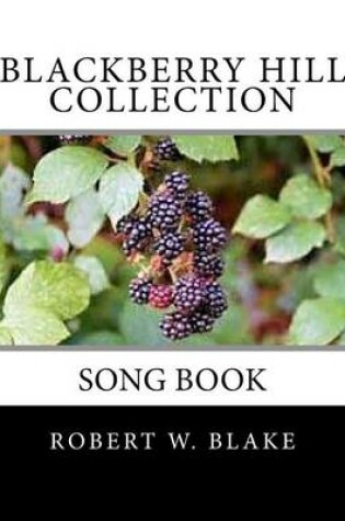 Cover of Blackberry Hill Collection