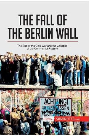 Cover of The Fall of the Berlin Wall