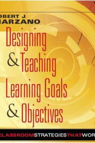 Cover of Designing and Teaching Learning Goals and Objectives