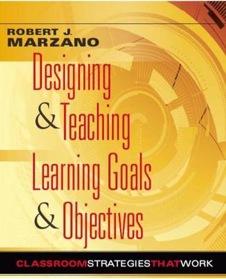 Book cover for Designing and Teaching Learning Goals and Objectives