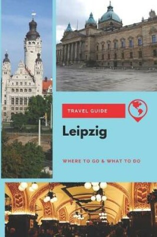 Cover of Leipzig Travel Guide