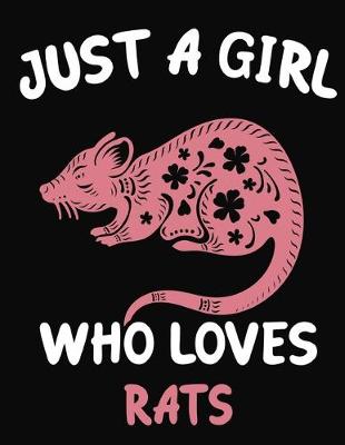 Book cover for Just a Girl Who Loves Rats