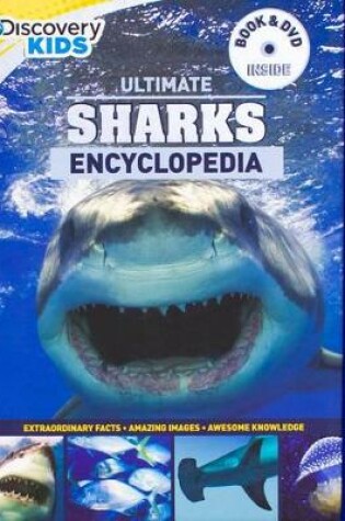 Cover of Discovery Kids Ultimate Sharks Encyclopedia