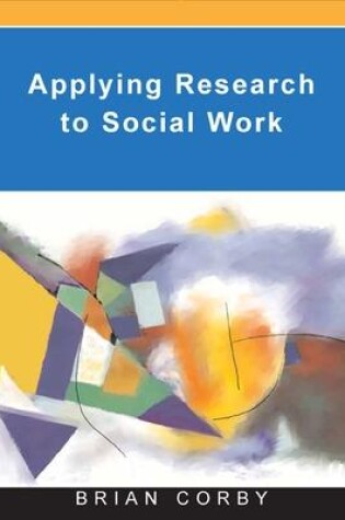 Cover of Applying Research in Social Work Practice