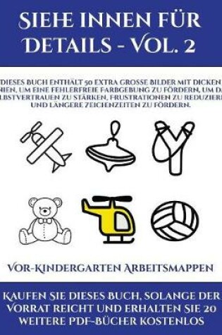 Cover of Vor-Kindergarten Arbeitsmappen (Siehe innen für Details - Vol. 2)