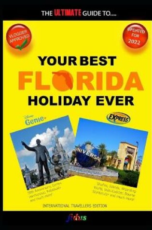 Cover of The Complete Guide to the Top Florida Theme Parks