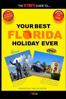 Book cover for The Complete Guide to the Top Florida Theme Parks