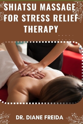 Book cover for Shiatsu Massage for Stress Relief Therapy