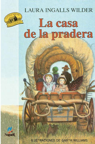Cover of La Casa de la Pradera (Little House on the Prairie)