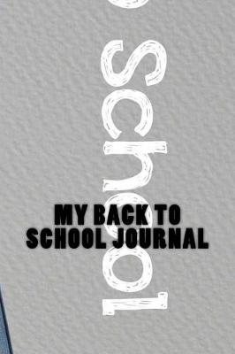 Book cover for My Back to School Journal