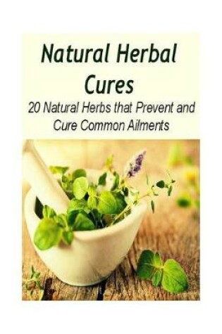 Cover of Natural Herbal Cures