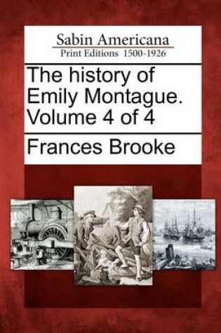 Cover of The History of Emily Montague. Volume 4 of 4