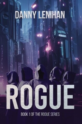 Cover of Rogue (The Rogue Series Book 1)