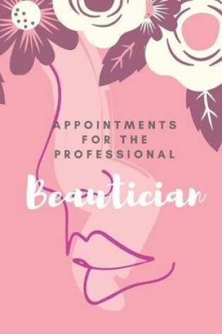 Cover of Appointments for the Professional Beautician