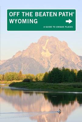 Book cover for Wyoming Off the Beaten Path (R)