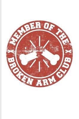 Book cover for Member Of The Broken Arm Club