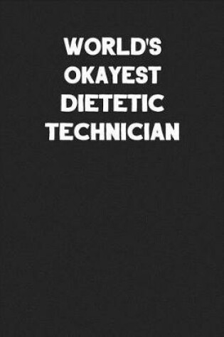 Cover of World's Okayest Dietetic Technician