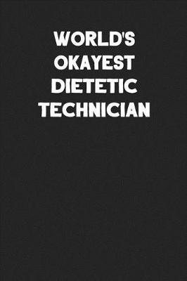 Book cover for World's Okayest Dietetic Technician