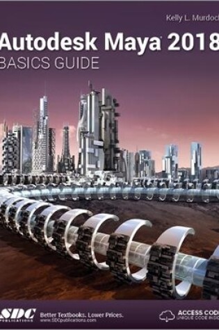 Cover of Autodesk Maya 2018 Basics Guide