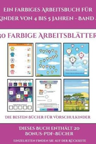 Cover of Die besten Bucher fur Vorschulkinder (Ein farbiges Arbeitsbuch fur Kinder von 4 bis 5 Jahren - Band 4)