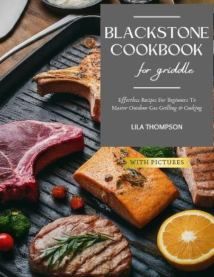 Book cover for Blackstone Cookbook for Griddle With Pictures 2024