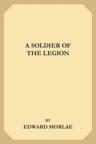 Cover of A Soldier of the Legion