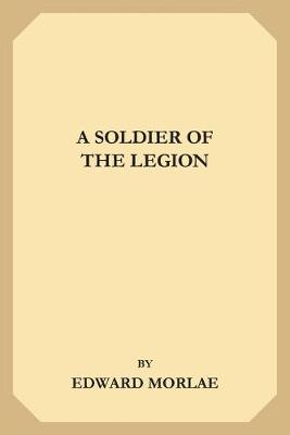 Book cover for A Soldier of the Legion