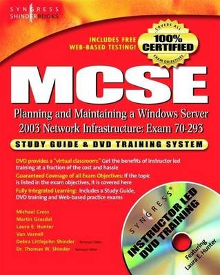 Book cover for MCSE Planning and Maintaining a Microsoft Windows Server 2003 Network Infrastructure (Exam 70-293)