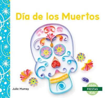Book cover for Día de Los Muertos (Day of the Dead)