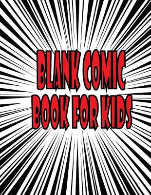 Book cover for Blank Comic Books For Kids